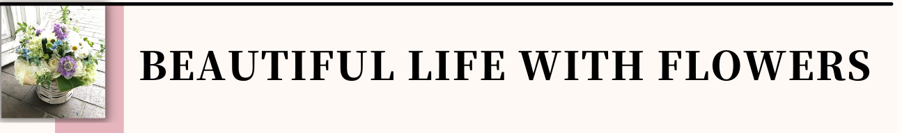 Beautiful life with flowers